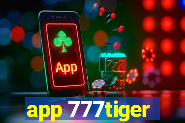 app 777tiger